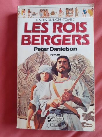 Les fils du lion - tome 2. Les rois bergers - Peter Daniels