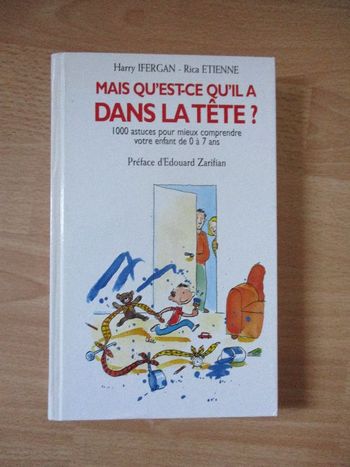 Mais qu'est-ce qu'il a dans la tête ?