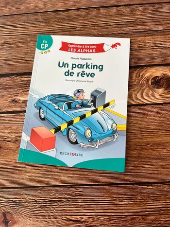 Un parking de rêve - apprendre à lire avec les alphas