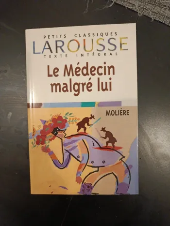 Le médecin malgré lui Molière
