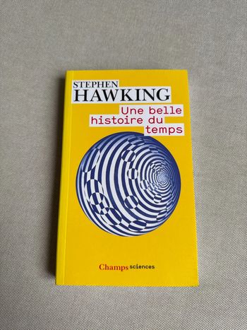 Une belle histoire du temps Stephen Hawking