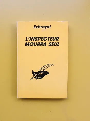 Livre de poche "l'inspecteur mourra seul" de Exbrayat