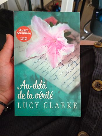 Lucy clarke "au delà de la vérité " 