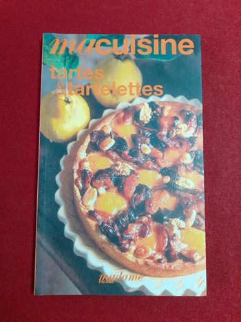 Ma cuisine Tartes & Tartelettes