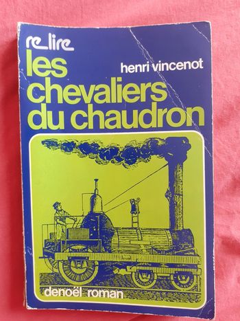 Les chevaliers du chaudron - Henri Vincenot