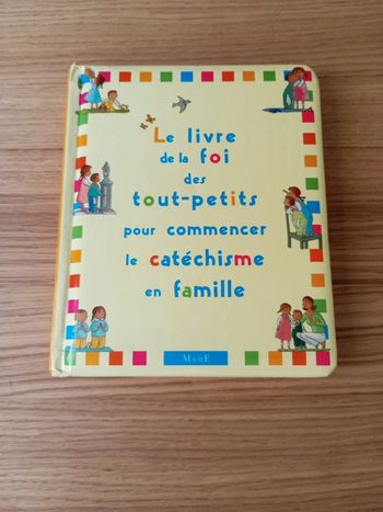 Livre de la foi des toute-petits pour commencer le catéchisme en famille