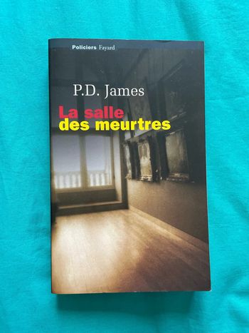 P.D. James - La salle des meurtres - Fayard