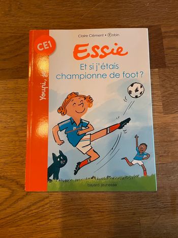 Livre Youpi je lis Essie Et si j’étais championne de foot ? CE1