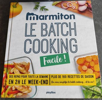 Le batch cooking facile-- Marmiton