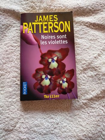 Noires sont les violettes de James Patterson