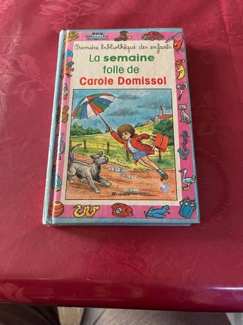 Livre enfants. La semaine folle de Carole Domissol