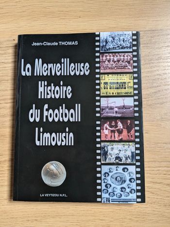 La merveilleuse histoire du football limousin