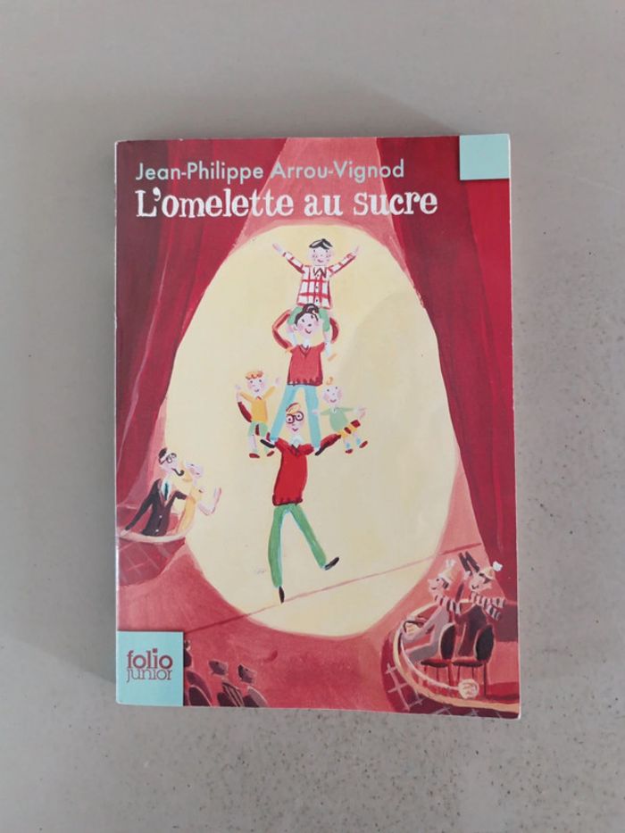 Jean-Philippe Arrou-vignod l'omelette au sucre Folio junior