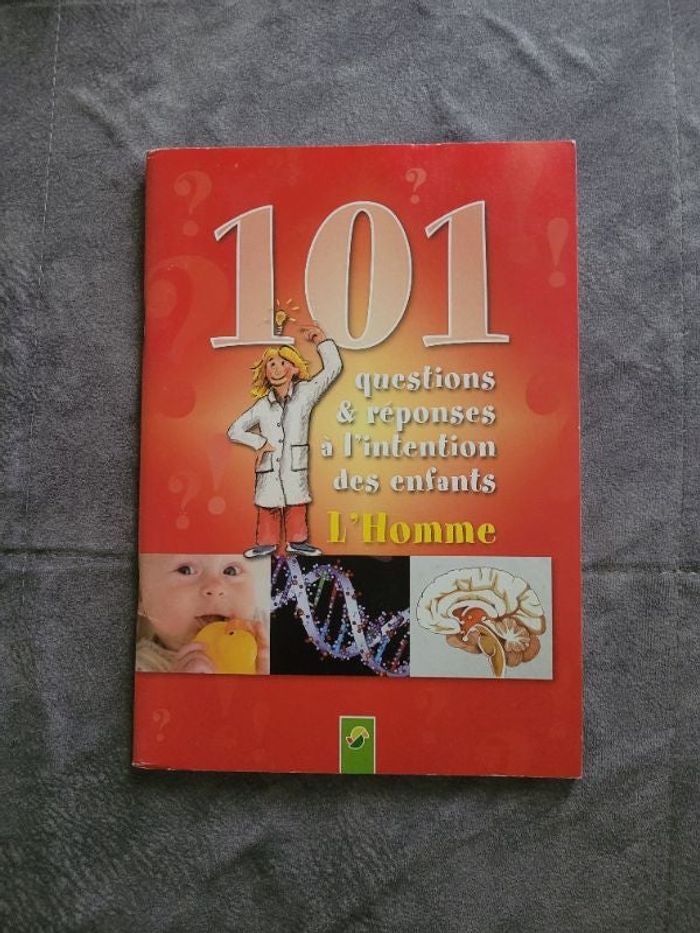 101 questions et réponses à l'intention des enfants - L'Homme