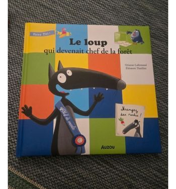 Livre Le Loup qui devenait chef de la foret