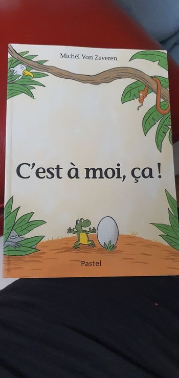 Livre, " C EST A MOI, CA! " 
