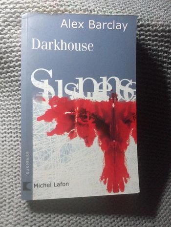 Alex Barclay - Darkhouse