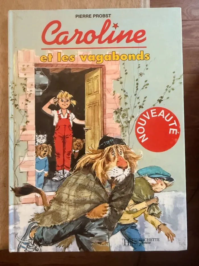 Caroline et les Vagabonds livre chien lion singe brigands SDF sans abris Pierre Probst