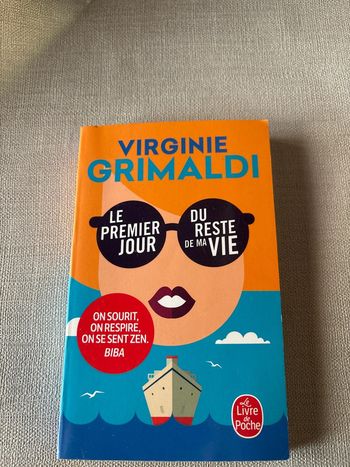 Livre Le premier jour du reste de ma vie – Virginie Grimaldi – Roman Contemporain Feel-good