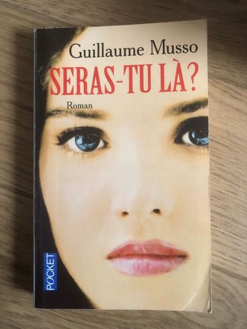 Seras tu la ? Guillaume Musso