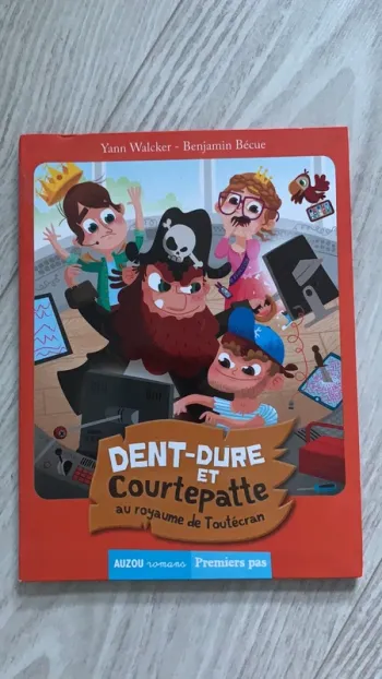 Dent dure et Courtepatte au royaume de Toutécran