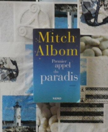 Premier appel du paradis de Mitch Albom Ed. Kero