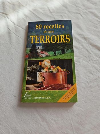 80 recettes de nos terroirs