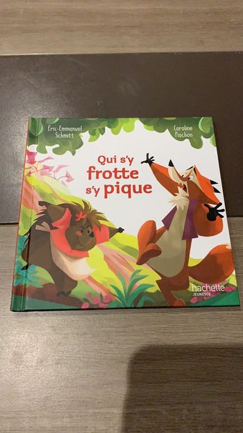 Livre Qui d’y frotte s’y pique