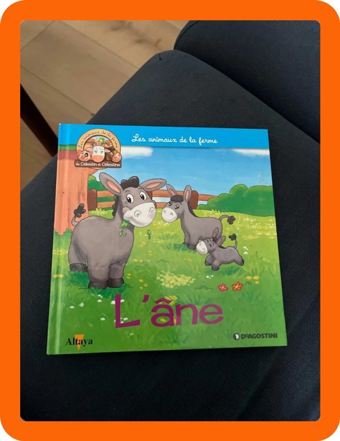 Livre pour enfants sur les animaux de la ferme altaya l âne
