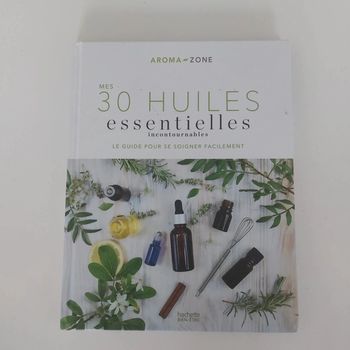 Livre - Mes 30 Huiles essentielles incontournables