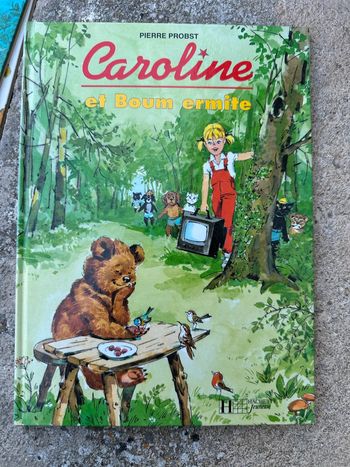 Livre extraordinaire de Pierre Probst bd Caroline et Boum ermite