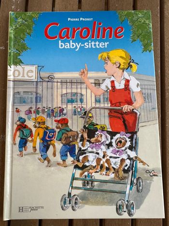 Livre rare Caroline baby-sitter Pierre Probst