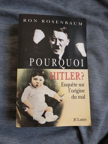 Livre pourquoi Hitler enquête sur l'origine du mal de ronrosenbaum