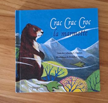 Crac crac croc la marmotte
