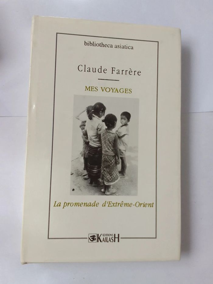 Claude Farrère - La promenade d'extrême Orient