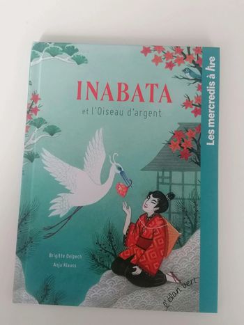 Livre Inabata et l oiseau d argent 📗