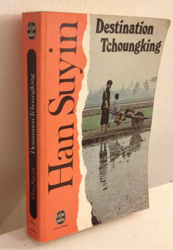 Destination Tchoungking Han Suyin Le Livre de Poche - photo numéro 2