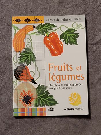 Fruits et légumes - Plus de 400 motifs à broder aux points de croix Marie-Anne Réthoret-Mélin