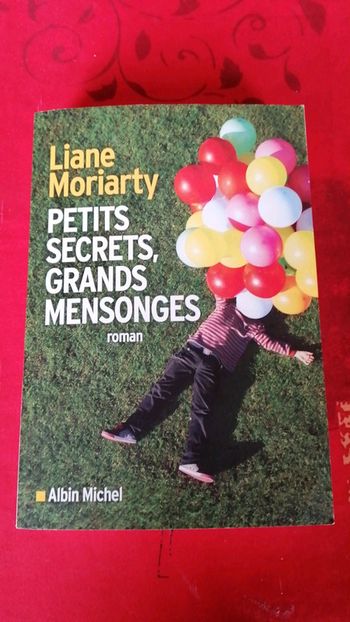 Petits secrets, grands mensonges