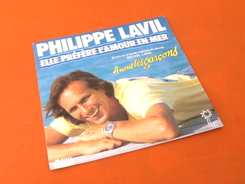 Vinyle 45 tours   Philippe Lavil  Elle préfère l' amour en mer (1985)
