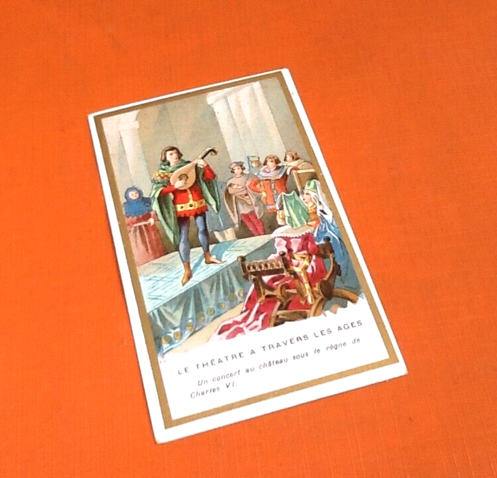 3 Chromos anciens Le théâtre à travers les âges - photo numéro 7