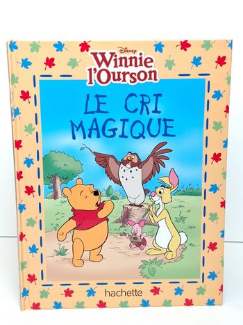 Livre Disney Winnie l'ourson Le cri magique 