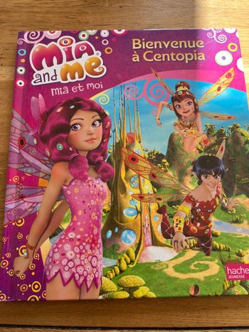 Livre mia et moi bienvenue à centopia
