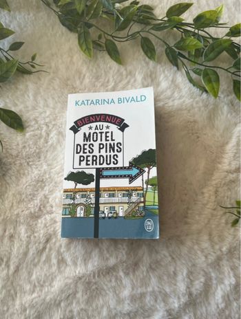 Bienvenue au motel des pins perdus par Katarina Bivald