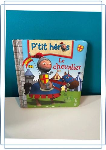 Livre p’tit héros le chevalier