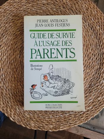 Guide de survie à l usage des parents