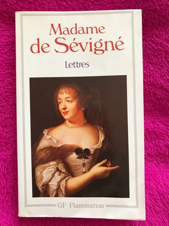 Madame de Sévigné - Lettres - GF - Flammarion
