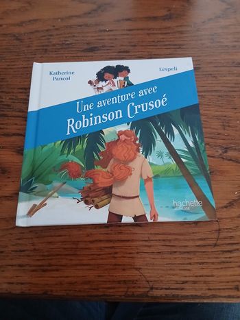 Une aventure avec Robinson Crusoe 