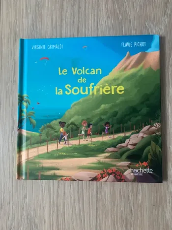 Le Volcan de la Soufrière - Virginie Grimaldi & Flavie Pichot