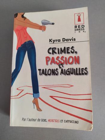 Crimes, passion et talons aiguilles